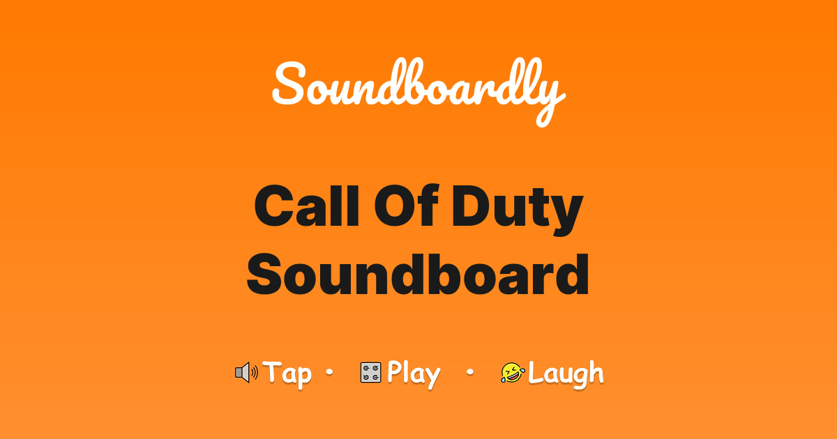 Call of Duty Soundboard